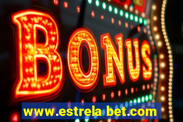 www.estrela bet.com