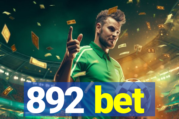 892 bet