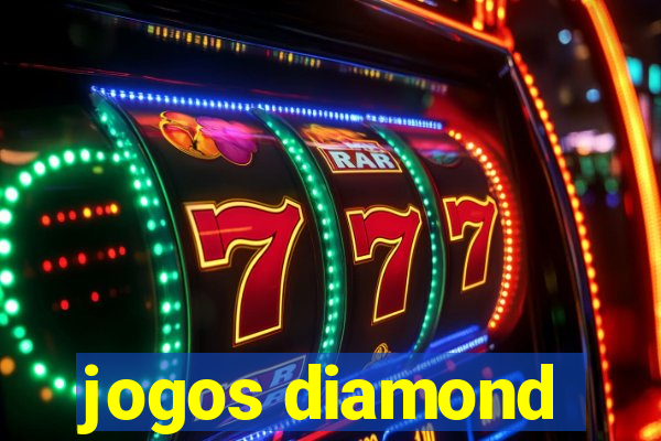 jogos diamond