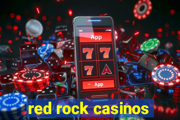 red rock casinos