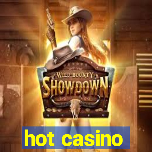 hot casino