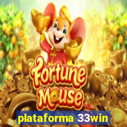 plataforma 33win