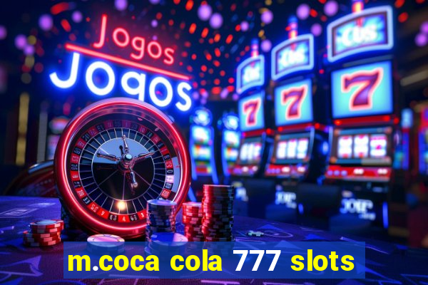 m.coca cola 777 slots