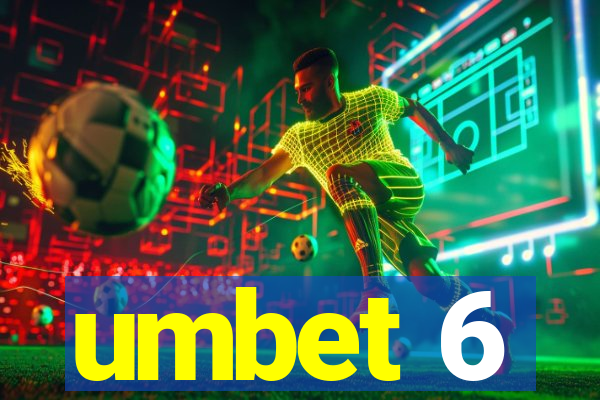 umbet 6