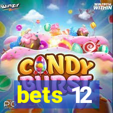 bets 12