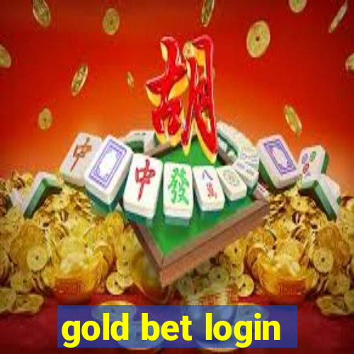 gold bet login