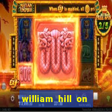 william hill on line betting