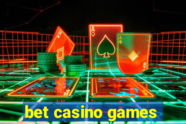 bet casino games