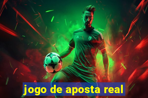 jogo de aposta real