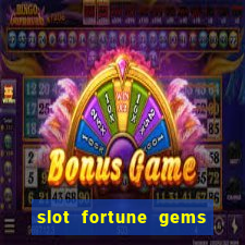 slot fortune gems - jili games