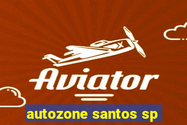 autozone santos sp