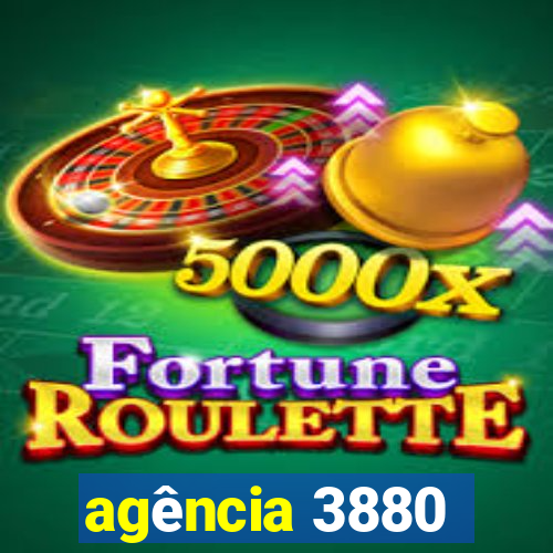 agência 3880