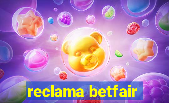 reclama betfair