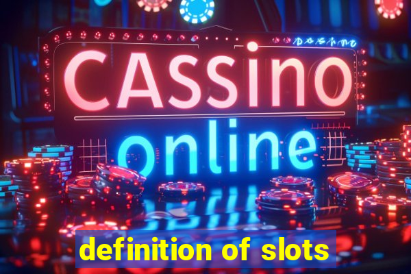 definition of slots