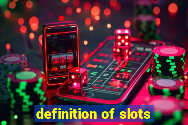 definition of slots