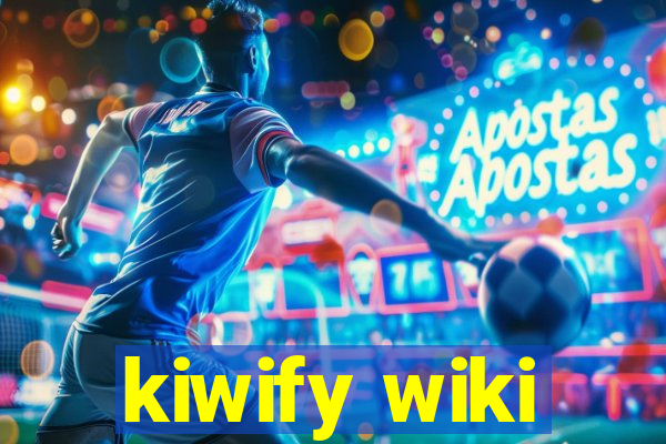 kiwify wiki