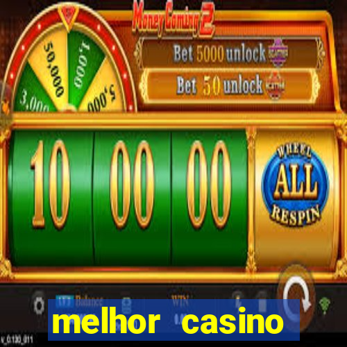 melhor casino online 2023