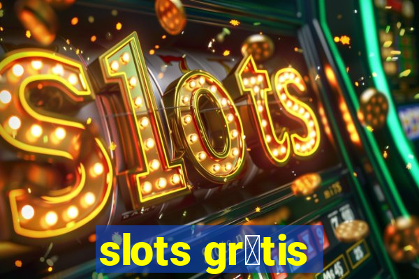 slots gr谩tis