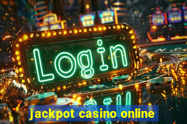 jackpot casino online