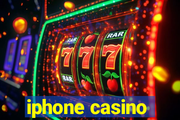 iphone casino