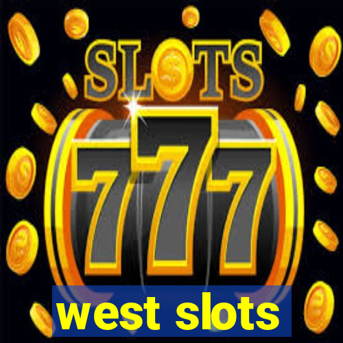 west slots