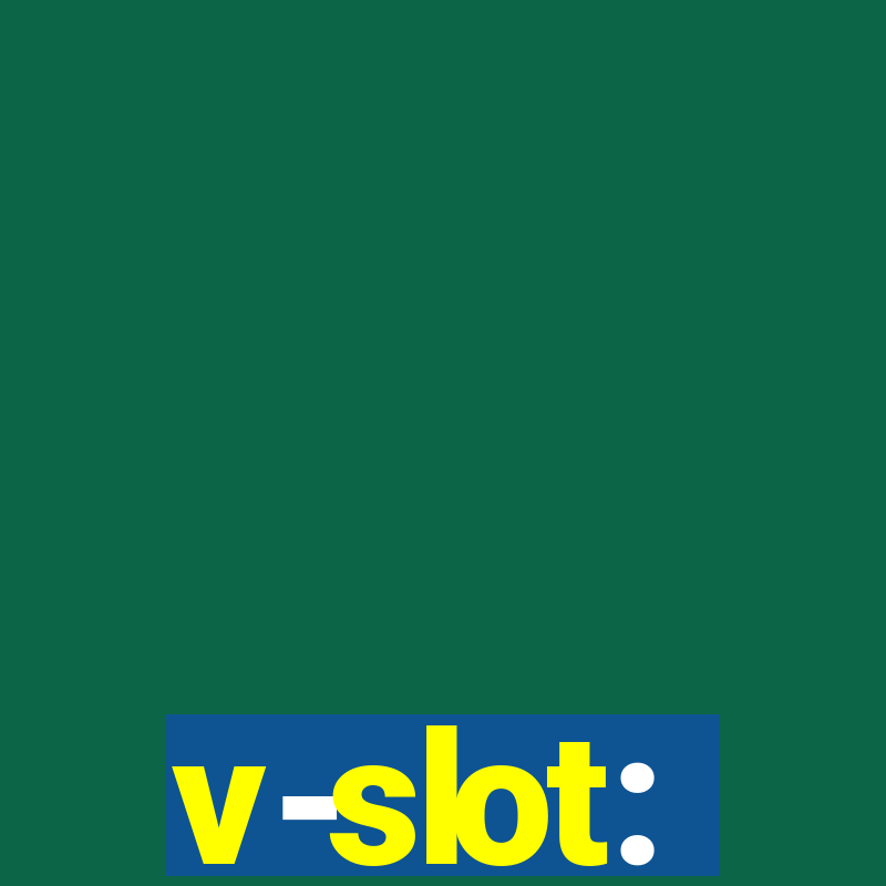 v-slot: