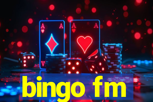 bingo fm