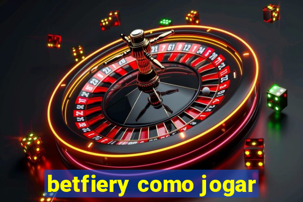 betfiery como jogar