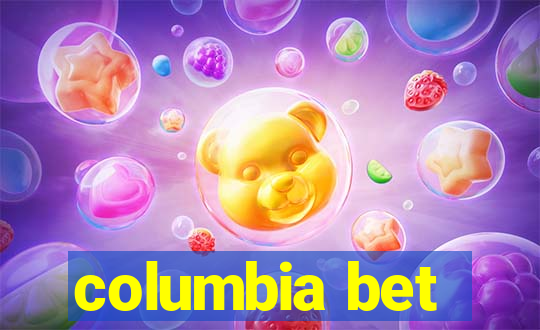 columbia bet