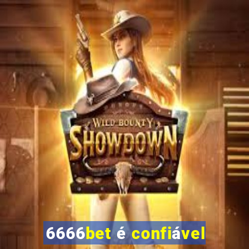 6666bet é confiável