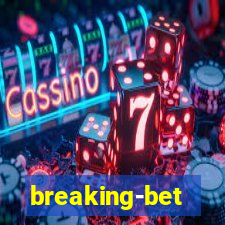 breaking-bet