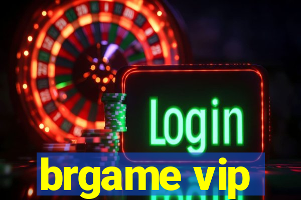 brgame vip