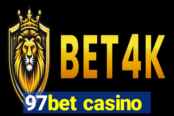 97bet casino