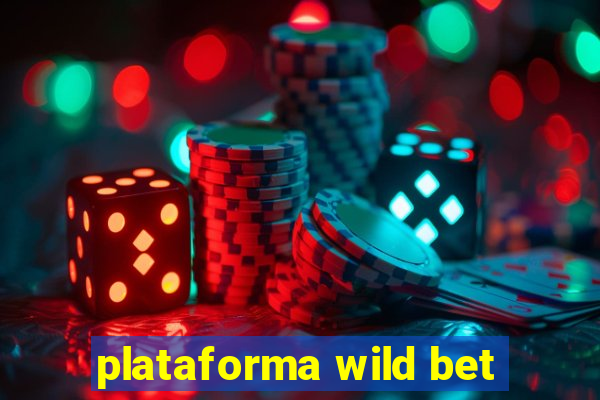 plataforma wild bet