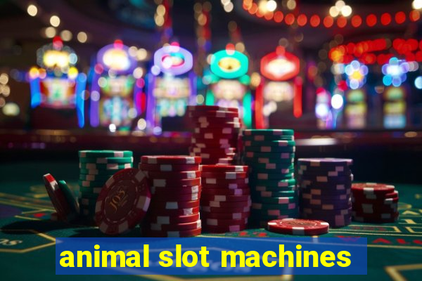 animal slot machines