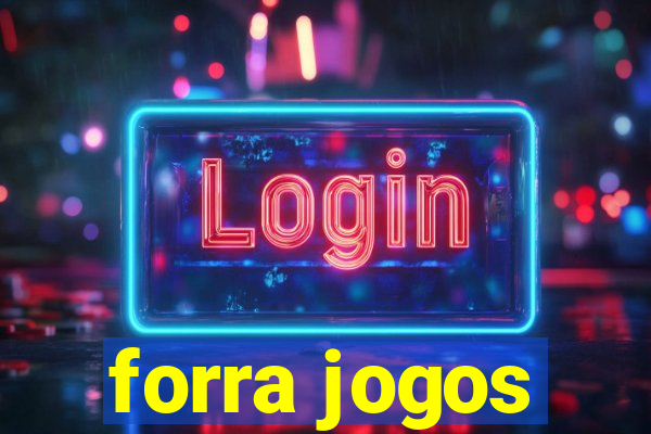 forra jogos