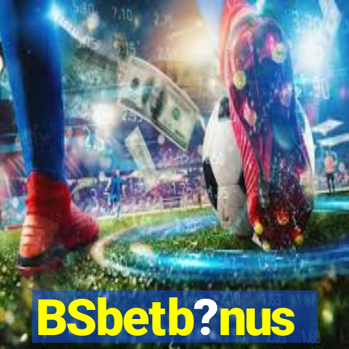 BSbetb?nus