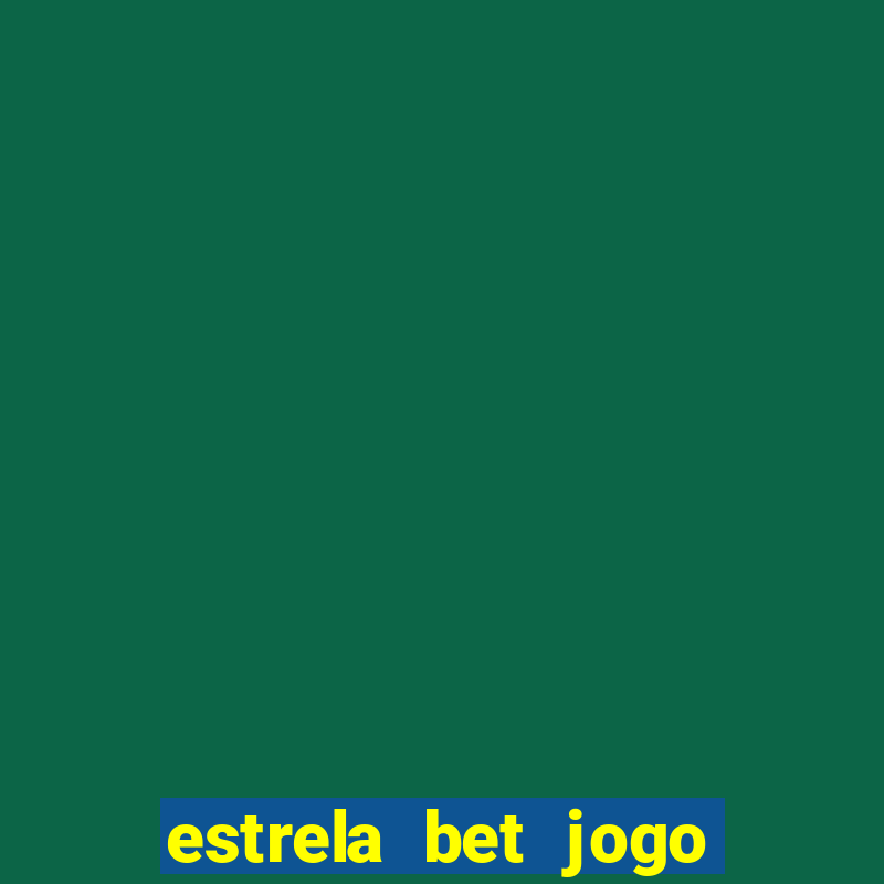 estrela bet jogo da mina