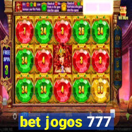 bet jogos 777