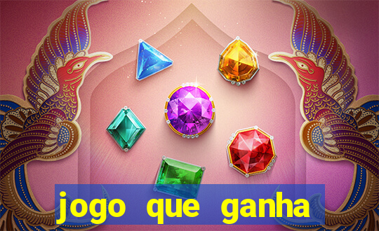 jogo que ganha dinheiro gratuito