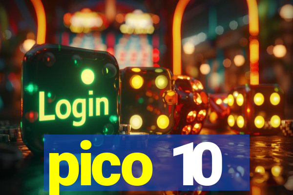 pico 10