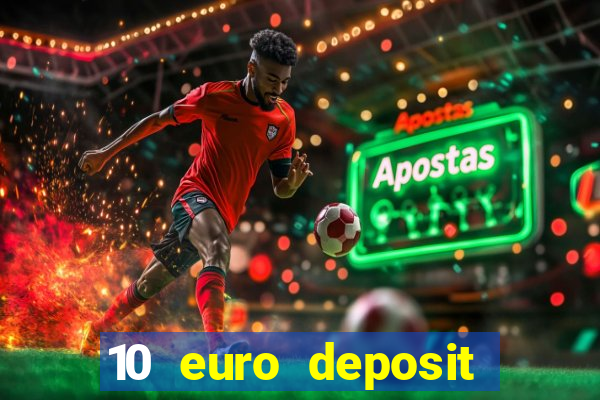 10 euro deposit casino ireland