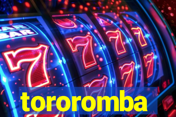 tororomba