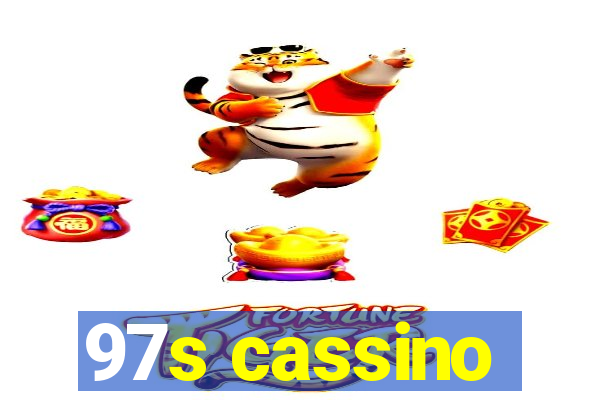 97s cassino