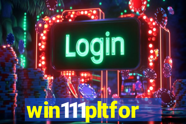 win111pltfor