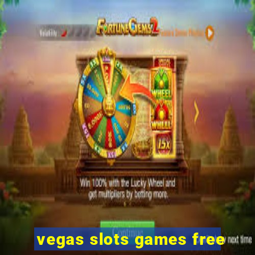 vegas slots games free