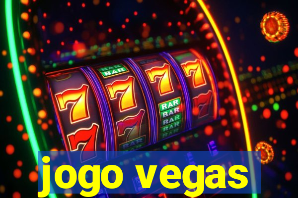 jogo vegas