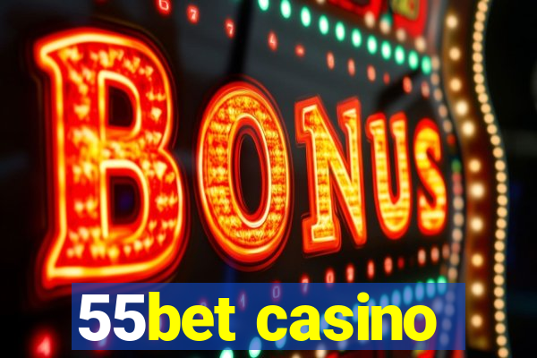 55bet casino