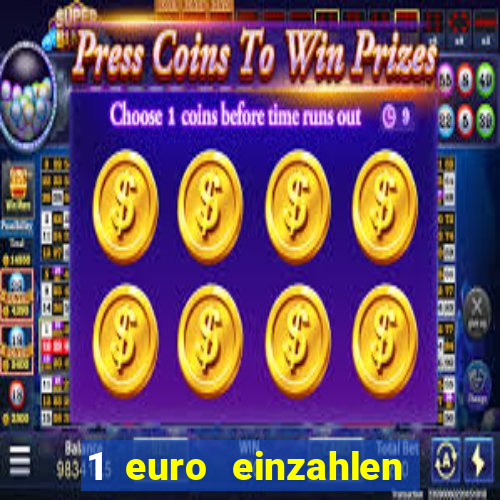 1 euro einzahlen casino 2022