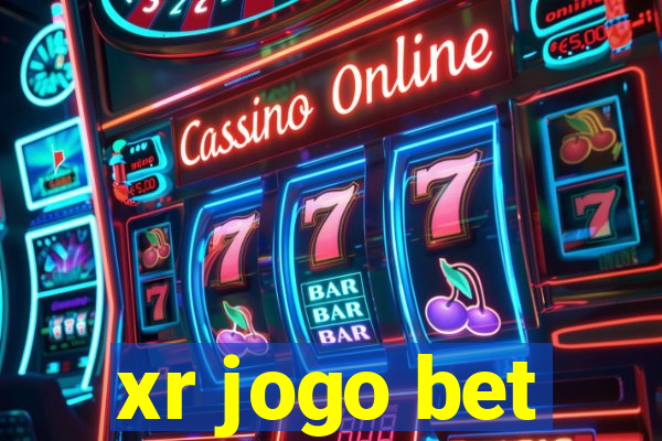 xr jogo bet